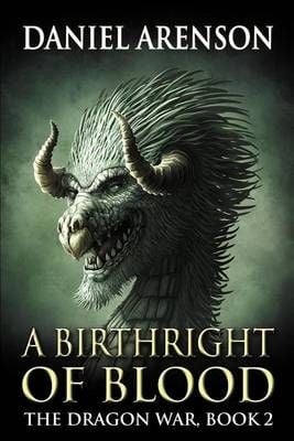 A Birthright of Blood By Daniel Arenson 9781927601082 (Paperback)