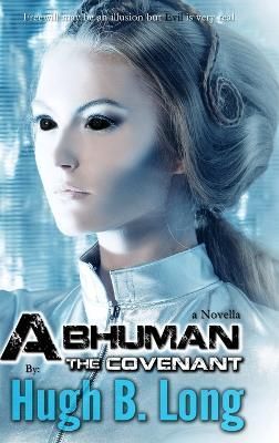 Abhuman By Hugh B Long 9781927646663 (Hardback)