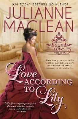 Love According to Lily By Julianne MacLean 9781927675663 (Paperback)