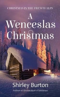 A Wenceslas Christmas By Burton, Shirley 9781927839300 (Paperback)