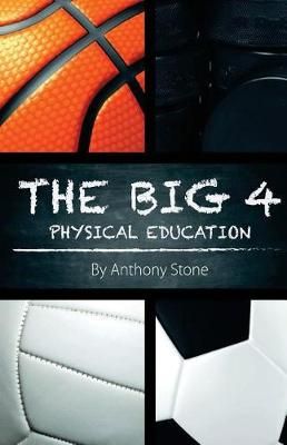The Big 4 By Emeritus Professor Anthony Stone 9781927851029