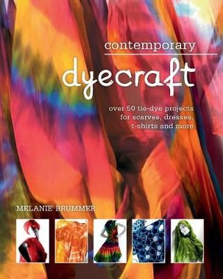 Contemporary dyecraft By Melanie Brummer 9781928376439 (Paperback)