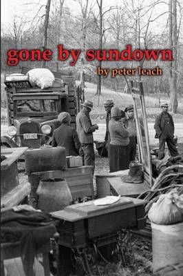 Gone by Sundown By Peter Leach 9781928589617 (Paperback)