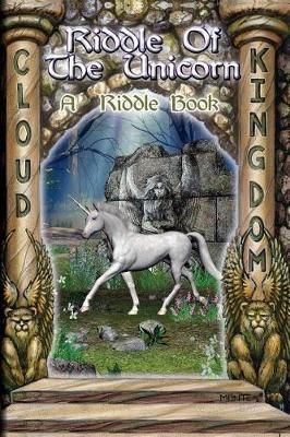 Riddle of the Unicorn By Rick Smith, Matt Mayfield 9781928807100