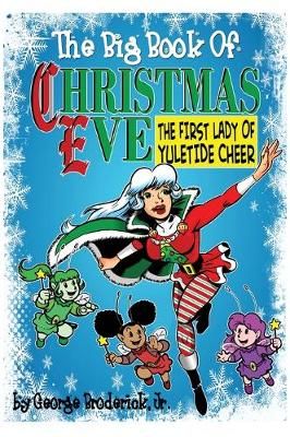 The Big Book Of Christmas Eve By George Broderick 9781929515455