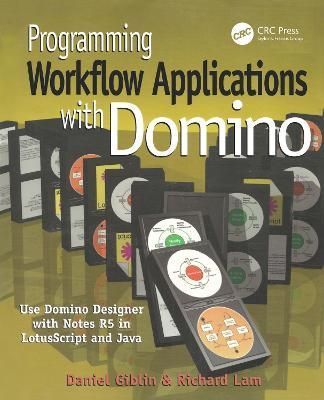 Programming Workflow Applications with Domino By Daniel Giblin