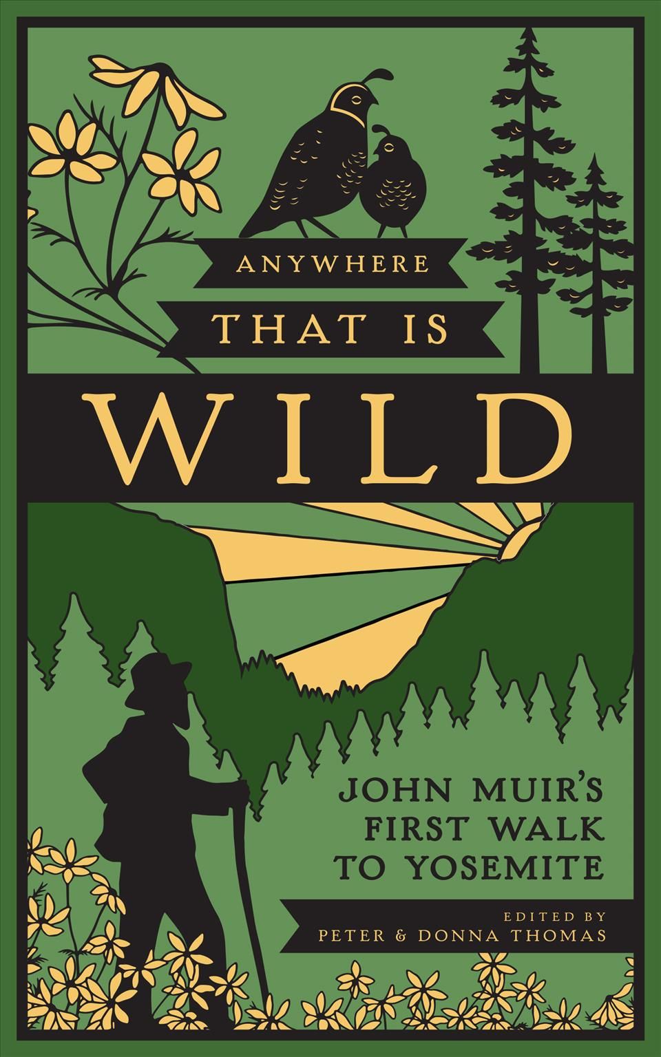Anywhere That Is Wild 9781930238831 (Hardback)