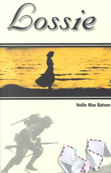 Lossie By Mae Nellie Batson 9781930493971 (Paperback)