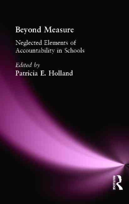 Beyond Measure: Neglected Elements of Accountability 9781930556805