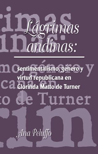 Lágrimas Andinas By Ana Peluffo 9781930744233 (Paperback)
