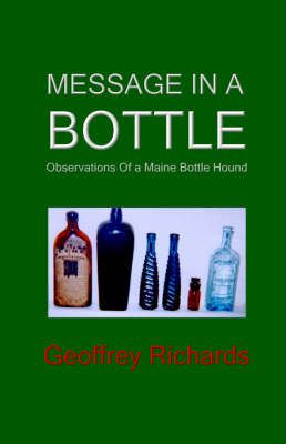 Message In a Bottle By Geoffrey Richards 9781931475310 (Paperback)