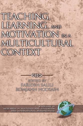 Teaching, Learning, and Motivation in a Multicultural Context