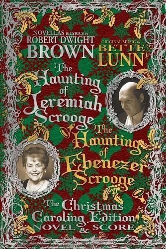 Haunting of Jeremiah Scrooge / The Haunting of Ebenezer Scrooge - Christmas Caroling Edition