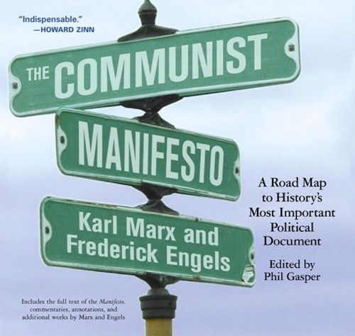 The Communist Manifesto By Phil Gasper 9781931859257 (Paperback)