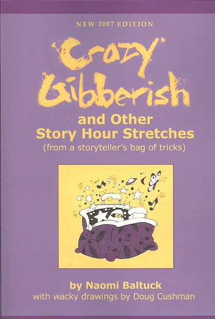 Crazy Gibberish By Naomi Baltuck 9781932279788 (Paperback)
