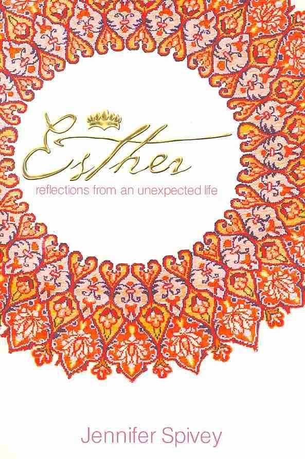 Esther By Jennifer Westbrook Spivey 9781932307900 (Paperback)