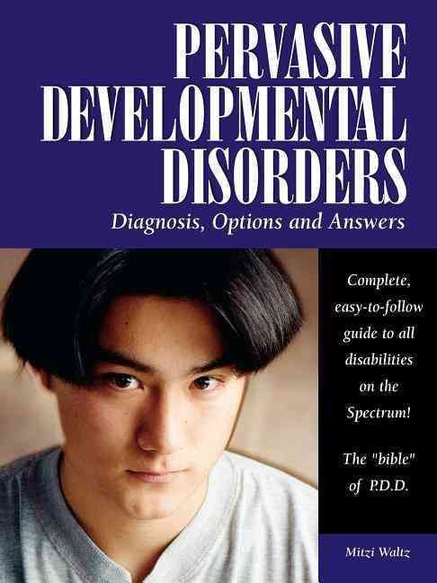 Pervasive Developmental Disorders By Mitzi Waltz 9781932565003
