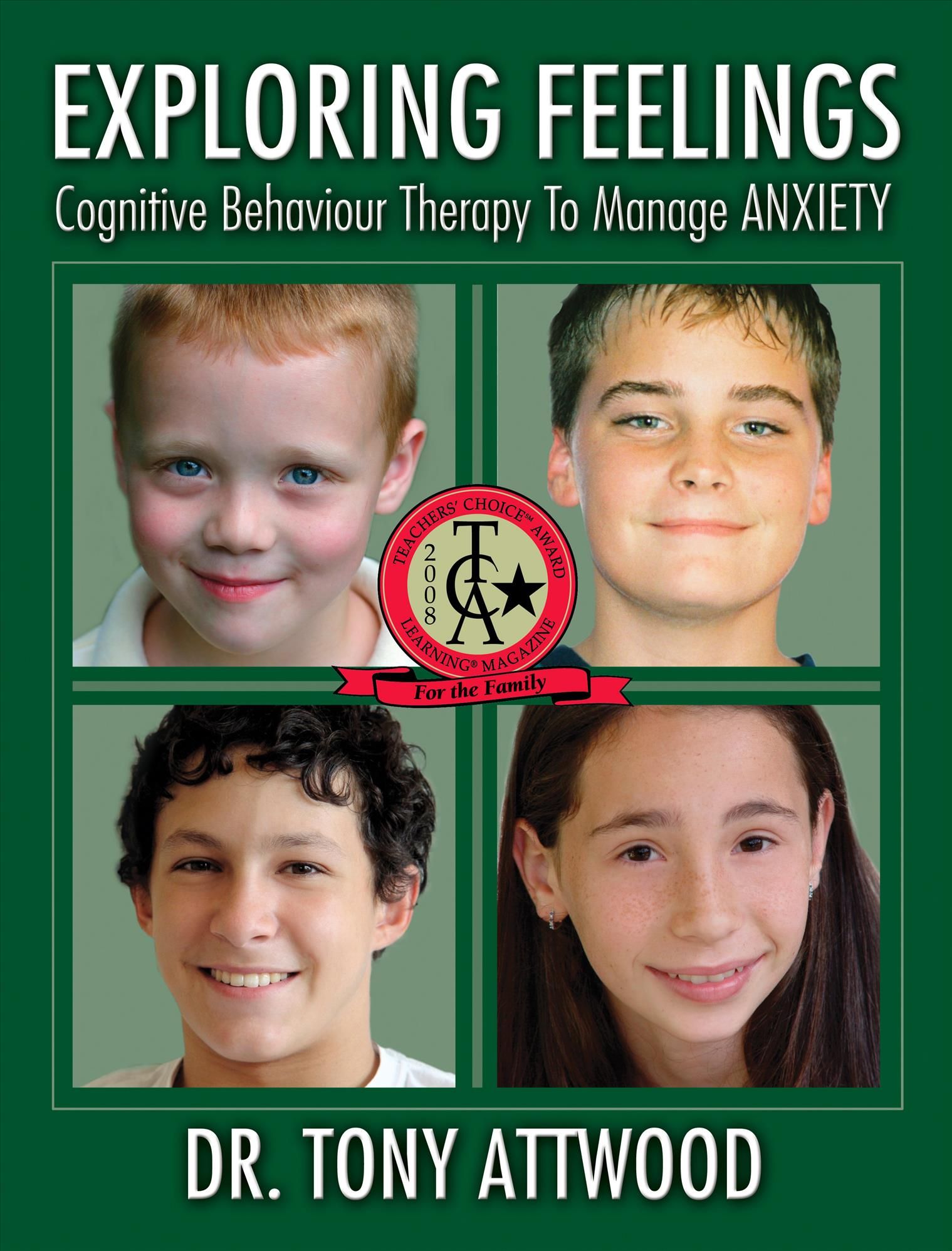 Exploring Feelings: Anxiety By Tony Attwood 9781932565225 (Paperback)