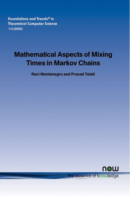 Mathematical Aspects of Mixing Times in Markov Chains 9781933019291
