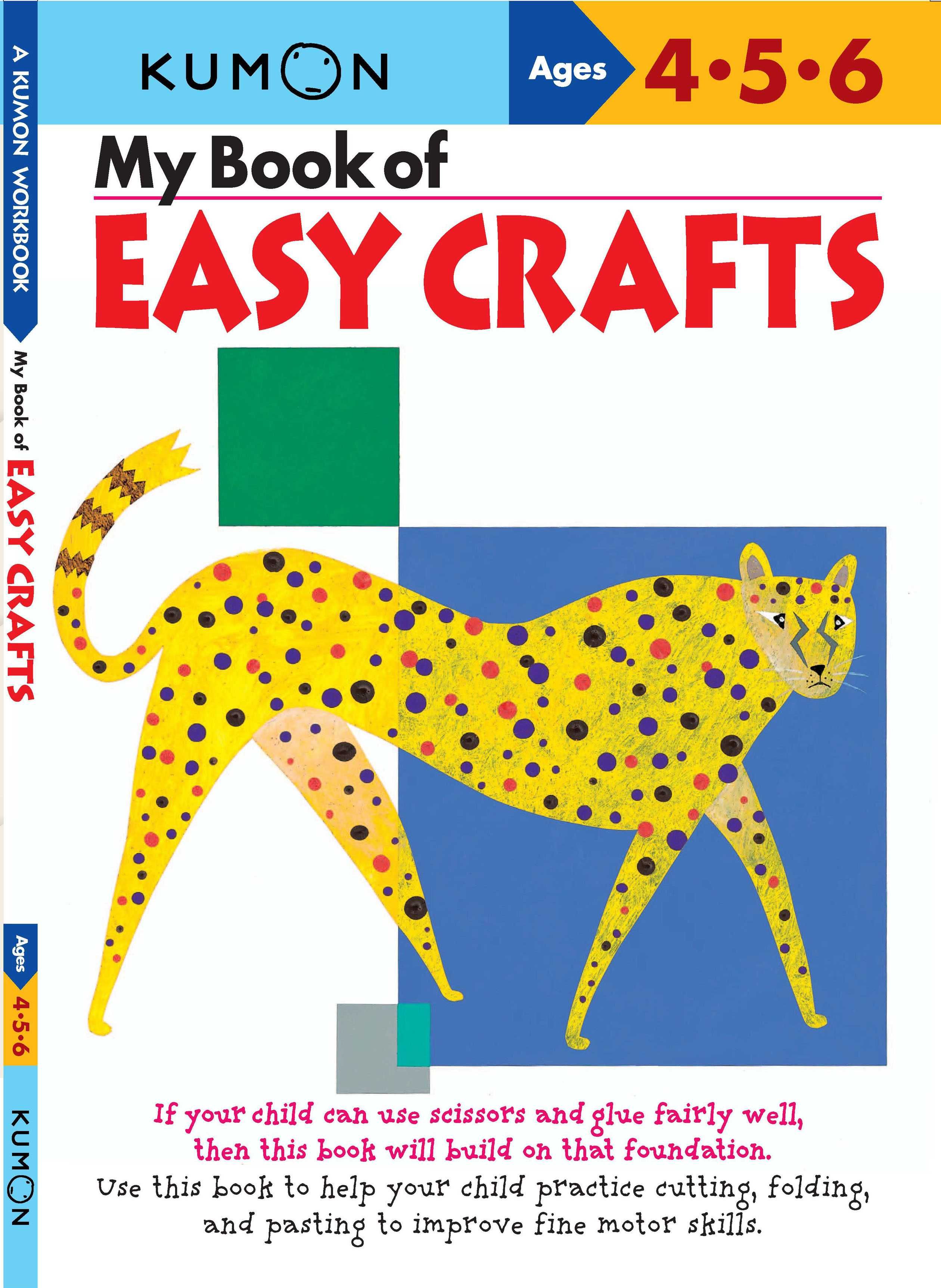 Kumon My Book of Easy Crafts By Not Available (NA) 9781933241036