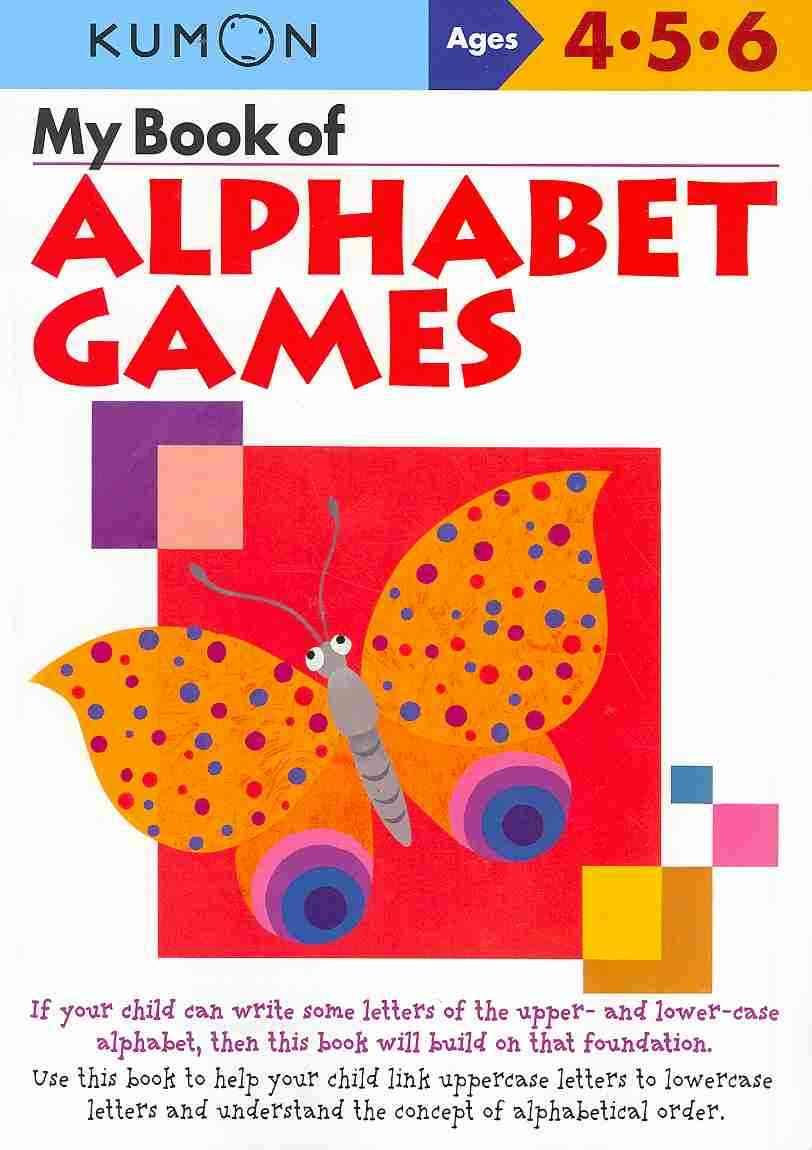 Kumon My Book of Alphabet Games By Kumon Publishing (COR) (Paperback)