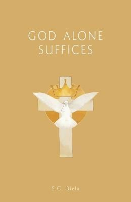 GOD Alone Suffices, Fourth American Edition 9781933314624 (Paperback)