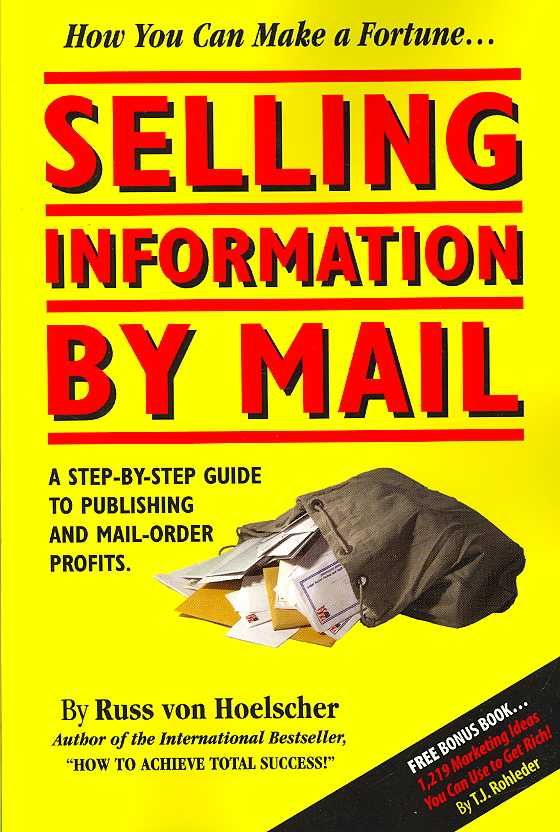 Selling Information by Mail By Russ Von Hoelscher 9781933356099
