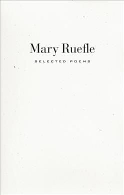 Selected Poems By Mary Ruefle 9781933517568 (Paperback)