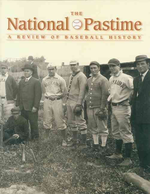 The National Pastime, Volume 27 9781933599052 (Paperback)