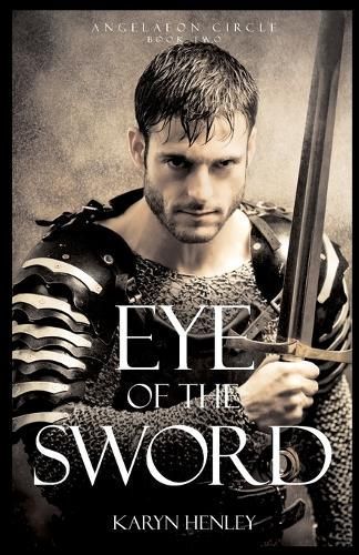 Eye of the Sword: a Novel By Henley, Karyn 9781933803586 (Paperback)