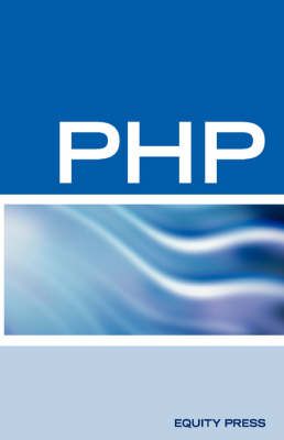 PHP Interview Questions, Answers, and Explanations 9781933804415