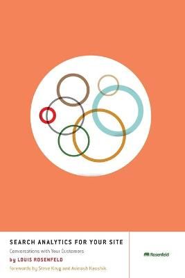 Search Analytics for Your Site By Louis Rosenfeld 9781933820200
