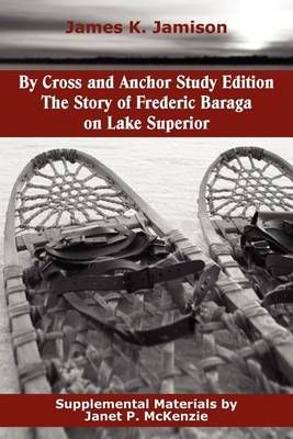 By Cross and Anchor Study Edition 9781934185469 (Paperback)