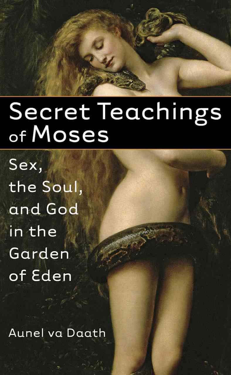 Secret Teachings of Moses By Va Daath, Aunel 9781934206454 (Paperback)