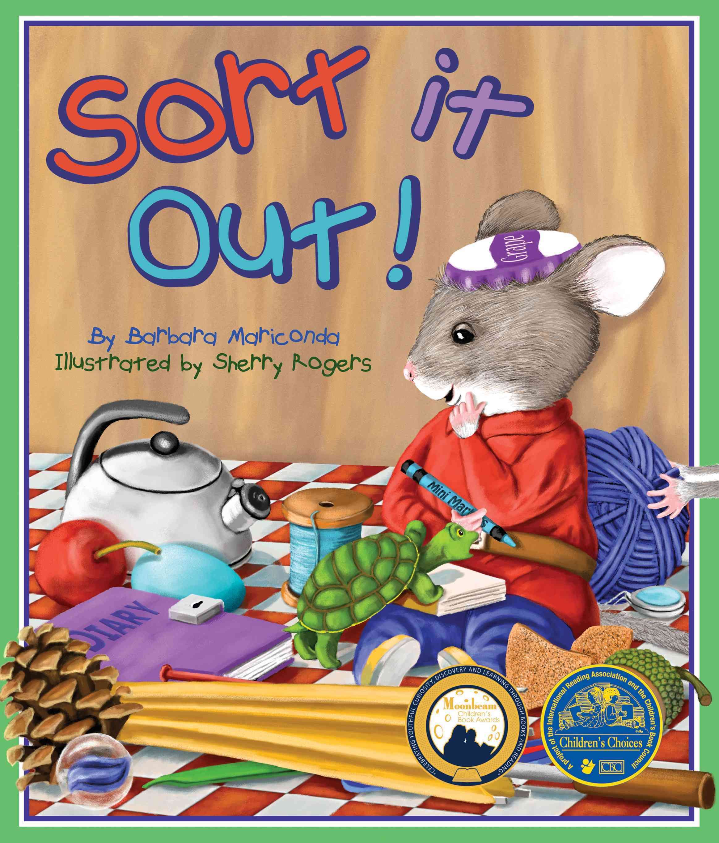 Sort It Out! By Barbara Mariconda, Sherry Rogers (ill) 9781934359112