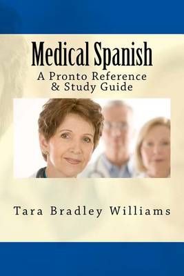 Medical Spanish By Tara Bradley Williams 9781934467749 (Paperback)