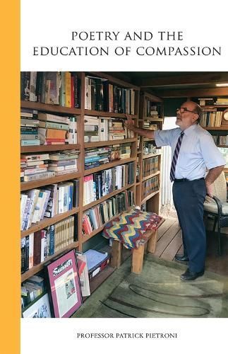 Poetry and the Education of Compassion By Patrick C. Pietroni