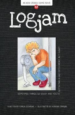 Logjam By Karla Oceanak (author), Kendra Spanjer (illustrator)