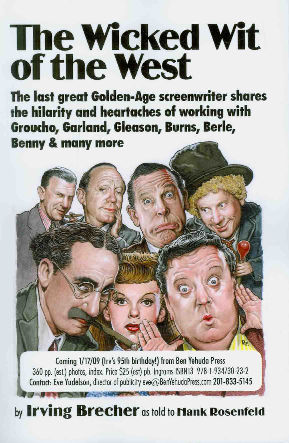 The Wicked Wit of the West: Golden Age Screenwriter Irving Brecher Gets the Last Word