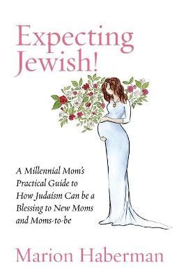 Expecting Jewish! By Haberman 9781934730843 (Paperback)