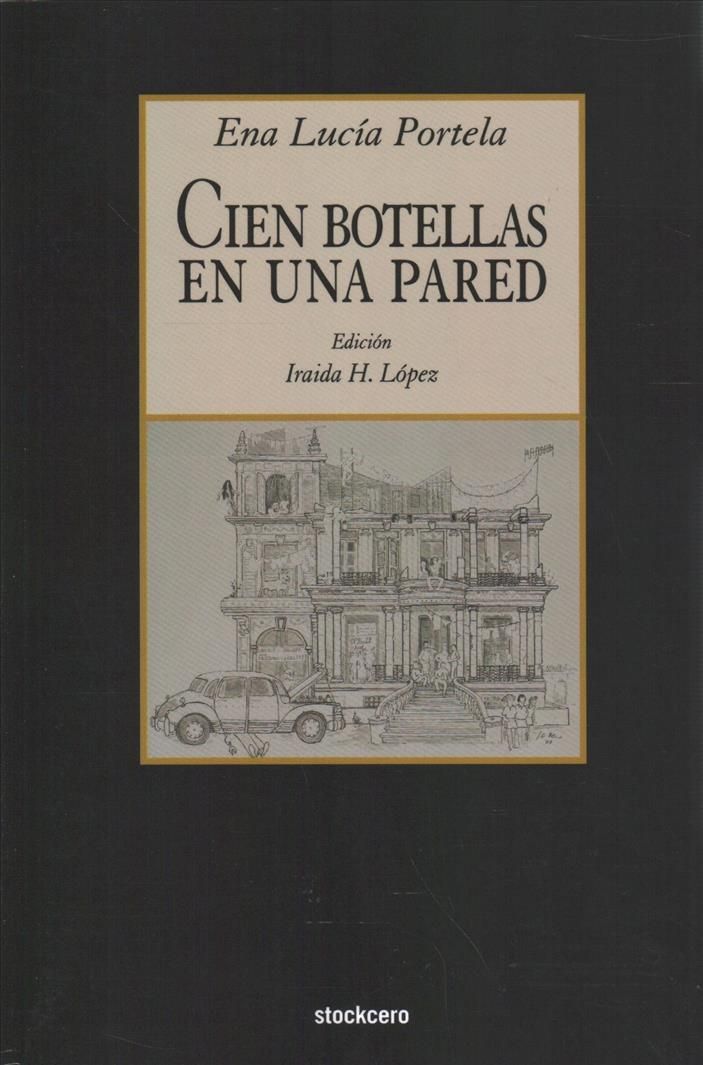 Cien Botellas En Una Pared By Ena Lucia Portela 9781934768334