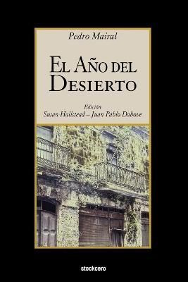 El Año del Desierto By Mairal, Pedro 9781934768594 (Paperback)