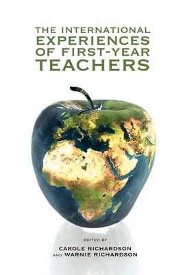 The International Experiences of First-Year Teachers 9781934844120