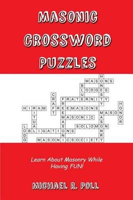 Masonic Crossword Puzzles By Michael R Poll 9781934935071 (Paperback)