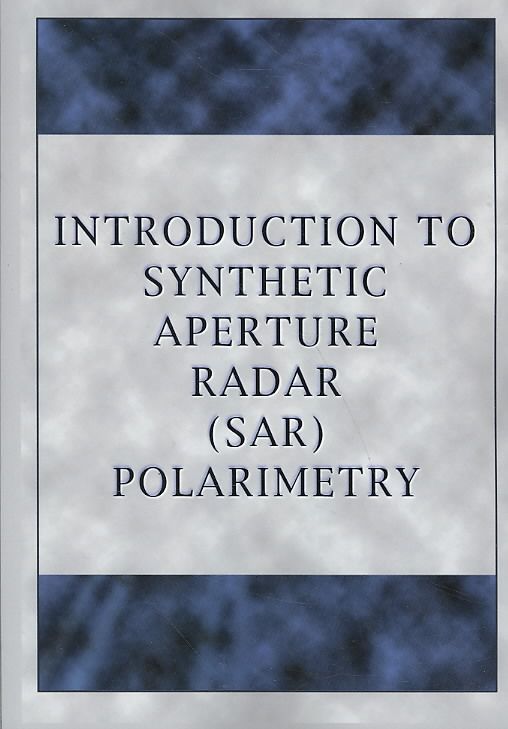 Introduction to Synthetic Aperture Radar (Sar) Polarimetry (Paperback)
