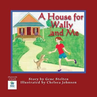 A House for Wally and Me 9781935130949 (Paperback)