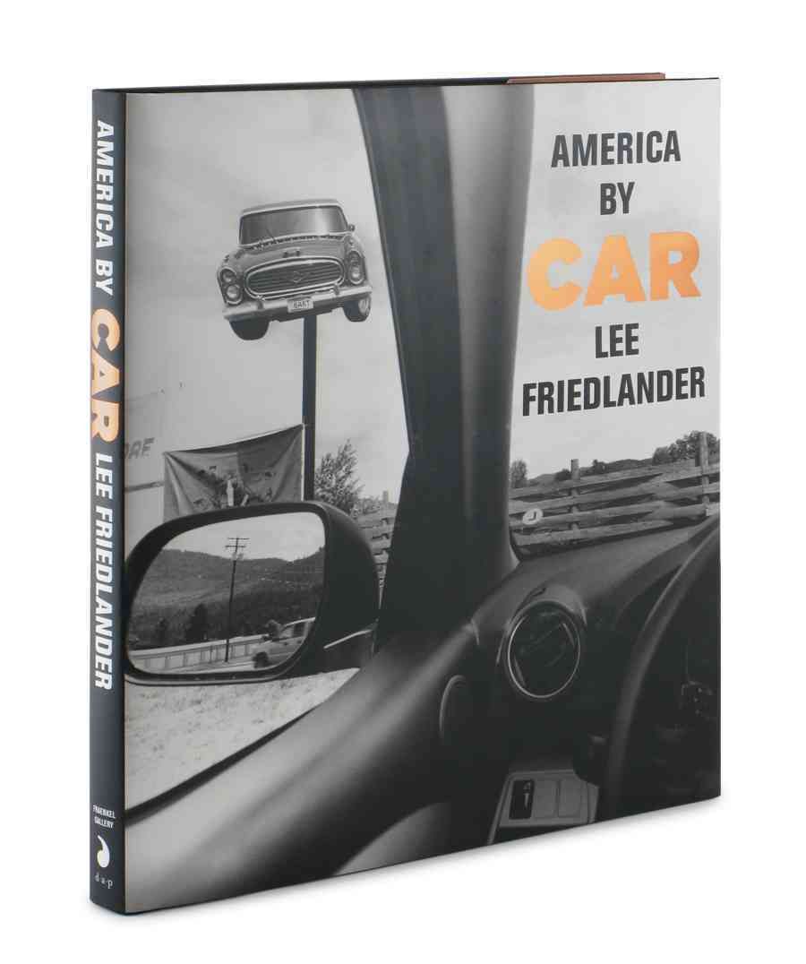 America by Car By Lee Friedlander 9781935202080 (Hardback)