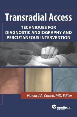 Transradial Access By Howard A Cohen 9781935395416 (Hardback)