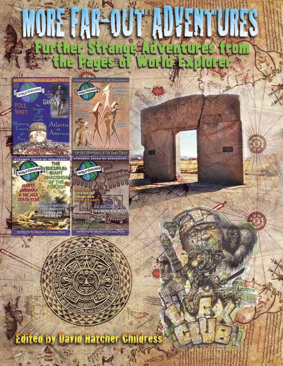 More Far-Out Advantures By David Hatcher Childress 9781935487111