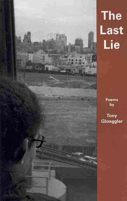 The Last Lie By Gloeggler, Tony 9781935520153 (Paperback)